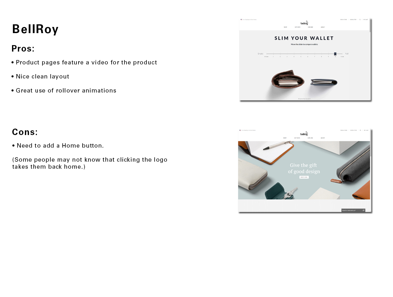 Competitive design study evaluating BellRoy's minimal layout, product videos, and user navigation experience.